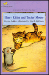 Harry Kitten and Tucker Mouse