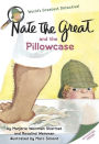 Nate the Great and the Pillowcase (Nate the Great Series)