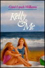 Kelly And Me