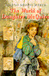 The World of Daughter Mcguire