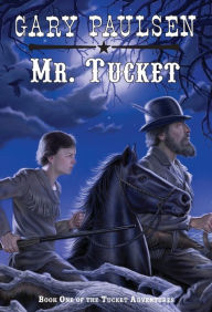 Mr. Tucket (Francis Tucket Series #1)