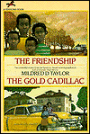 The Friendship/The Gold Cadillac