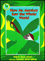 How Mr. Monkey Saw the Whole World