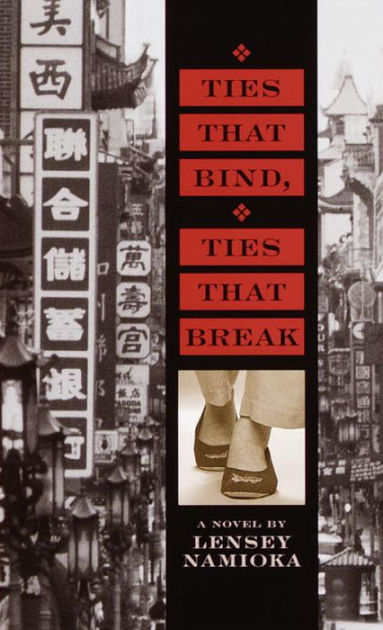 Ties That Bind, Ties That Break by Lensey Namioka, Paperback
