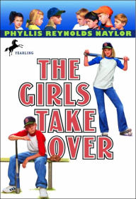 Title: The Girls Take Over, Author: Phyllis Reynolds Naylor