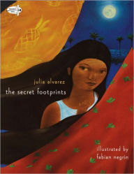 Title: The Secret Footprints, Author: Julia Alvarez