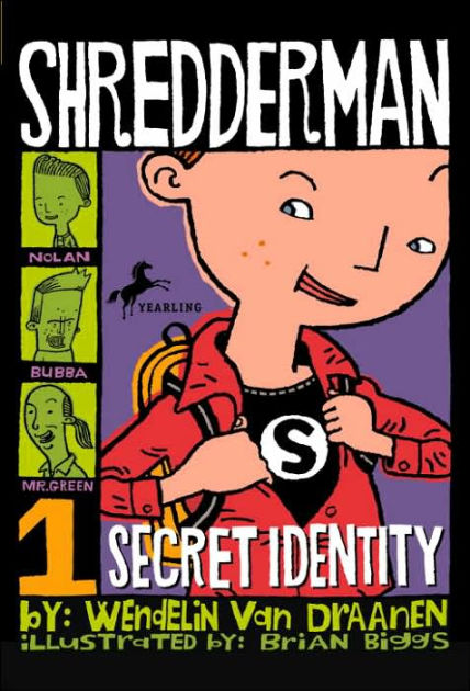 SHEDDERMAN: SECRET IDENTTY(Shredderman Ser., Bk. 1) by Van Draanen,  Wendelin: As New Hardcover (2004) 1st Edition, Signed by Author(s)