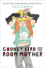 Gooney Bird and the Room Mother (Gooney Bird Greene Series #2)