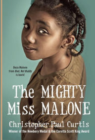 Title: The Mighty Miss Malone, Author: Christopher Paul Curtis