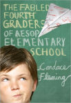 Alternative view 1 of The Fabled Fourth Graders of Aesop Elementary School (Aesop Elementary School Series #1)