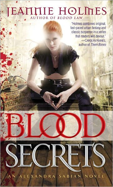 Blood Secrets (alexandria Sabian Series #2) By Jeannie Holmes 