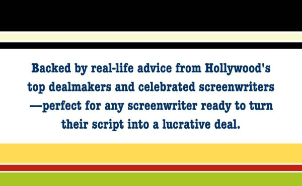 Selling a Screenplay: The Screenwriter's Guide to Hollywood