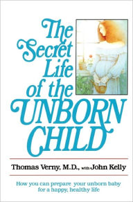 Secret Life of the Unborn Child
