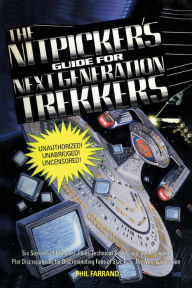 Title: The Nitpicker's Guide For Next Generation Trekkers Volume 1, Author: Phil Farrand