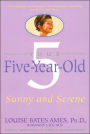 Your Five-Year-Old: Sunny and Serene