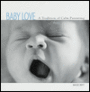 Baby Love: A Tradition of Calm Parenting