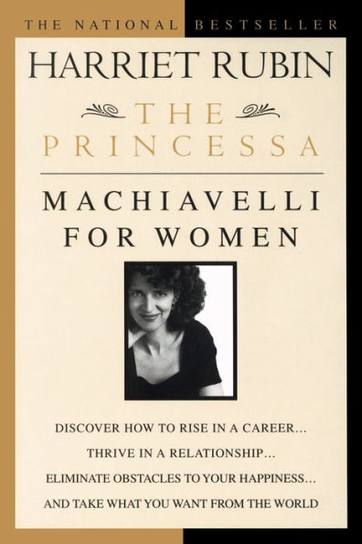 The Princessa: Machiavelli for Women