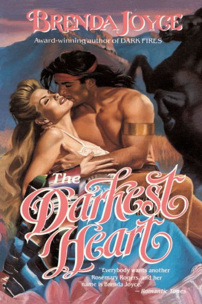 The Darkest Heart: A Novel