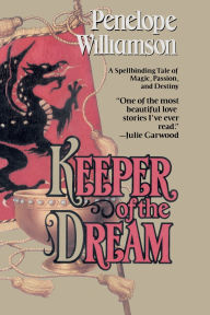 Title: Keeper of the Dream, Author: Penelope Williamson