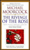 The Revenge of the Rose (Elric Saga #12)
