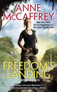 Title: Freedom's Landing (Catteni Freedom Series #1), Author: Anne McCaffrey