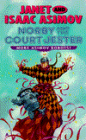 Norby and the Court Jester (Norby Series #10)