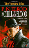 A Chill in the Blood (Vampire Files Series #7)