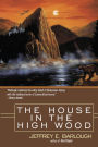 The House in the High Wood
