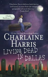 Title: Living Dead in Dallas (Sookie Stackhouse / Southern Vampire Series #2), Author: Charlaine Harris
