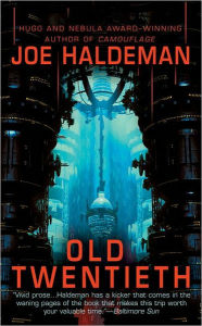Title: Old Twentieth, Author: Joe Haldeman