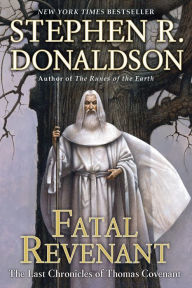 Fatal Revenant (Last Chronicles of Thomas Covenant Series #2)