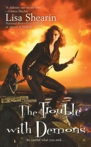 The Trouble with Demons (Raine Benares Series #3)