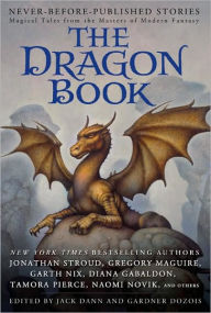 The Dragon Book: Magical Tales from the Masters of Modern Fantasy