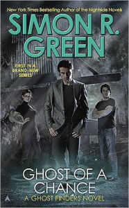 Ghost of a Chance (Ghost Finders Series #1)