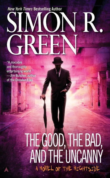 The Good, the Bad, and the Uncanny (Nightside Series #10)