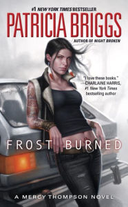 Title: Frost Burned (Mercy Thompson Series #7), Author: Patricia Briggs