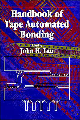 Handbook Of Tape Automated Bonding / Edition 1