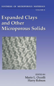 Title: Synthesis of Microporous Materials: Expanded Clays and Other Microporous Solids, Author: Mario L. Occelli