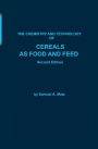 Chemistry and Technology of Cereals as Food and Feed / Edition 2