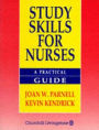 Study Skills for Nurses : A Practical Guide