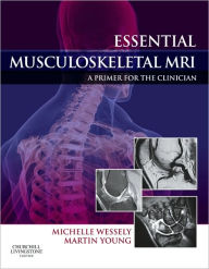 Essential Musculoskeletal MRI: A Primer for the Clinician