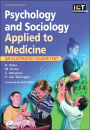 Psychology and Sociology Applied to Medicine: An Illustrated Colour Text / Edition 2