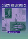 Clinical Biomechanics / Edition 1