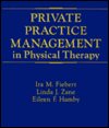 Private Practice Management in Physical Therapy / Edition 1