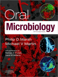 Title: Oral Microbiology / Edition 5, Author: Philip D. Marsh BSc