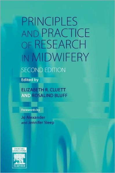 Principles and Practice of Research in Midwifery / Edition 2