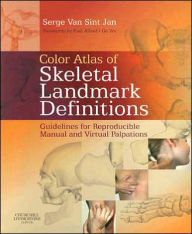Color Atlas of Skeletal Landmark Definitions: Guidelines for Reproducible Manual and Virtual Palpations
