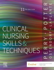 Title: Clinical Nursing Skills and Techniques, Author: Anne G. Perry RN