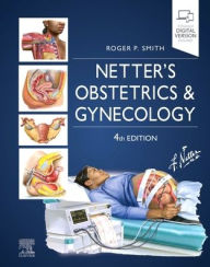 Title: Netter's Obstetrics and Gynecology, Author: Roger P. Smith MD