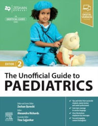 Title: The Unofficial Guide to Paediatrics, Author: Zeshan Qureshi BM